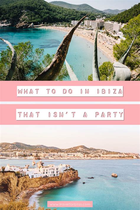 What To Do In Ibiza That Isnt A Party Travel For Bliss
