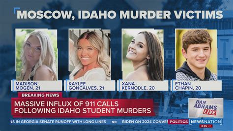 Idaho Student Deaths 911 Calls Surge In Moscow Idaho Dan Abrams