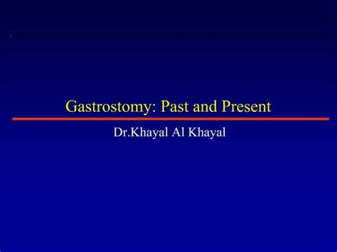 Ppt Gastrostomy Past And Present Powerpoint Presentation Free