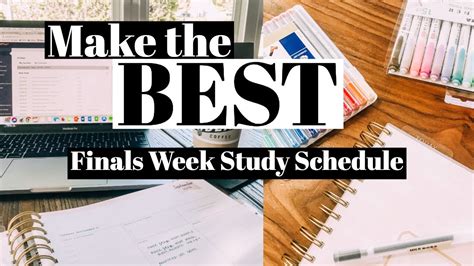 How To Make The Best Finals Week Study Schedule Youtube