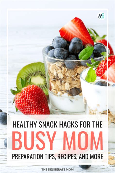 Healthy Snack Hacks For The Busy Mom