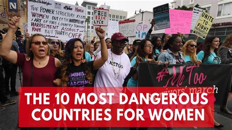 The 10 Most Dangerous Countries For Women Youtube
