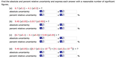 Excel lets you calculate uncertainty based on your sample's standard deviation. Solved: Find The Absolute And Percent Relative Uncertainty ...