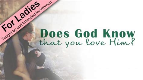 Does God Know That You Love Him Wvbs Online Video