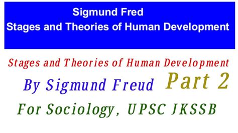 Sigmund Freud Stages Of Human Development Part 2 Youtube