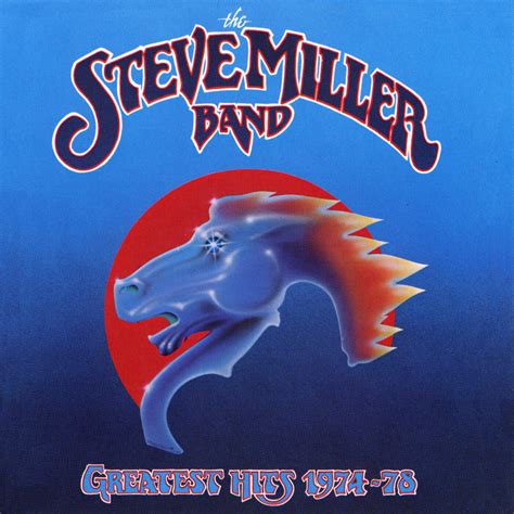 Steve Miller Band Greatest Hits 1974 78 Iheart