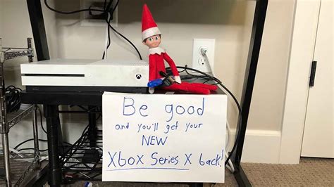 Elf On The Shelf Takes Kids New Xbox Series X And Leaves Be Good Note