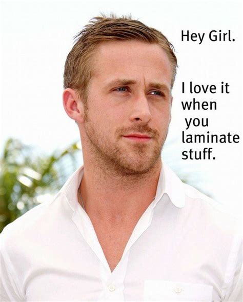 Ryan Gosling Hey Girl Quotes Quotesgram