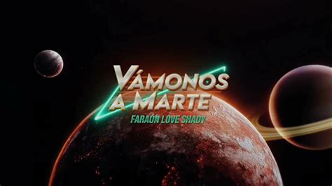 Faraón Love Shady Vámonos A Marte Preview Official 2022 Youtube