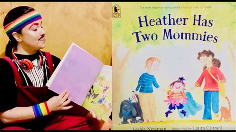Heather Has Two Mommies Story Time Youtube