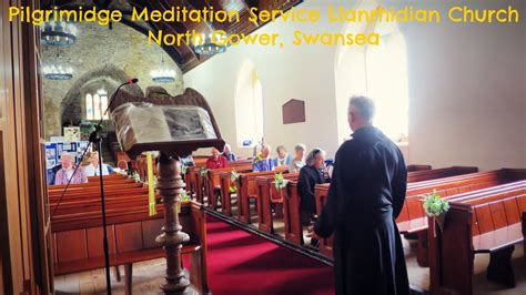 Pilgrimage Meditation Service At Llanrhidian Church North Gower Swansea YouTube