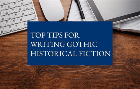 Top Tips For Writing Gothic Historical Fiction The History Quill