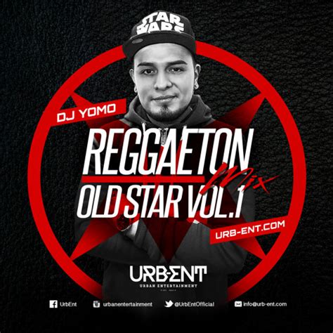Stream Dj Yomo Reggaeton Mix Old Star Vol1 By Dj Yomo In Da House