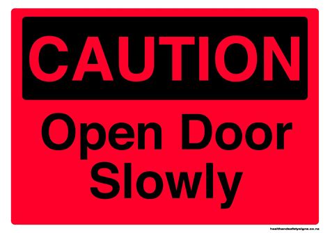 Open Door Slowly Caution Sign Health And Safety Signs