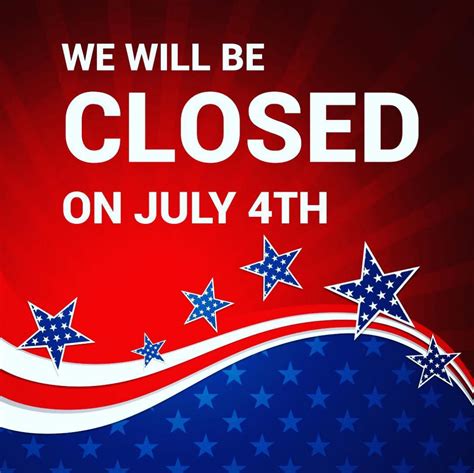 You can use your printable closed sign as a temporary sign, but if you want it to last more time you can protect or laminate it before using. July 4 Closing Signs Printable | Example Calendar Printable