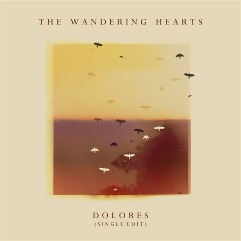 The Wandering Hearts Dolores Single Edit Digital Single 2021