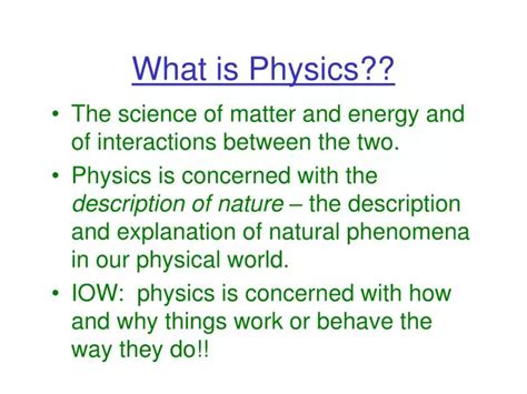 Ppt What Is Physics Powerpoint Presentation Free Download Id80095