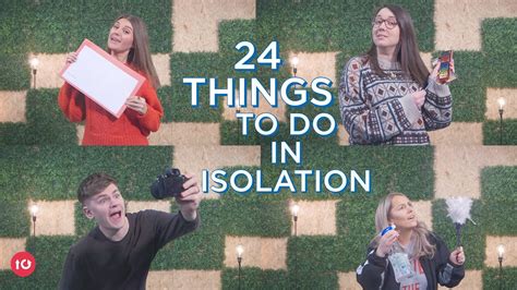 24 Things To Do In Isolation Youtube