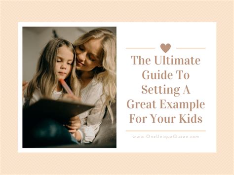 The Ultimate Guide To Setting A Great Example For Your Kids