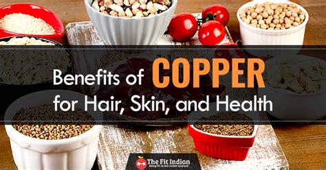Health Benefits Of Copper The Fit Indian