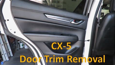 How To Remove Mazda Cx 5 Door Trim Panel Youtube