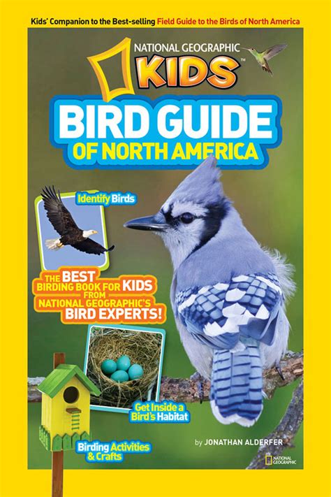 National Geographic Kids Bird Guide Of North America The Best Birding