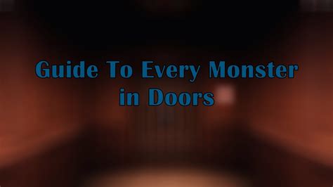 Full Guide To Every Monster Entity In Doors Roblox Doors YouTube