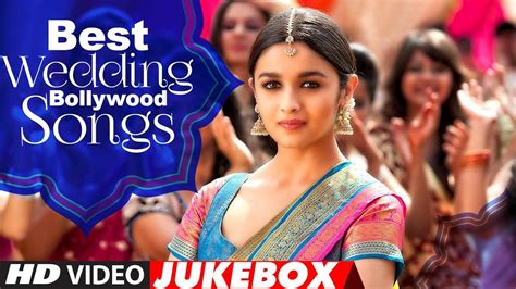 Best Wedding Bollywood Songs Jukebox Sangeet Dance Hits Weddin Bollywood Songs