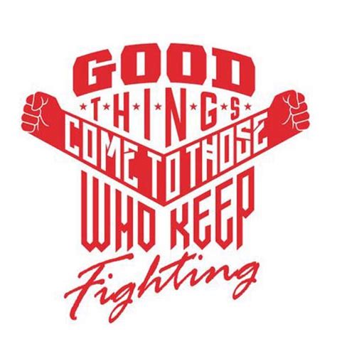 We all have to fight for something in life. Keep Fighting Quotes Motivational. QuotesGram