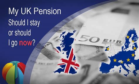 Uk Pensions Should You Stay Or Should You Go
