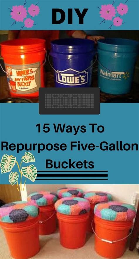 15 Ways To Repurpose Five Gallon Buckets