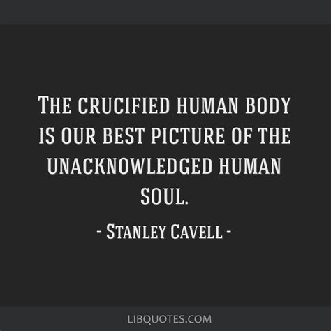 The Crucified Human Body Is Our Best Picture Of The