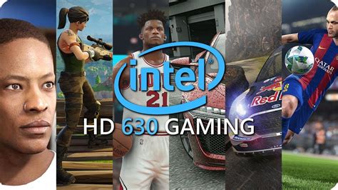 Intel Hd 630 Gaming 4 Youtube