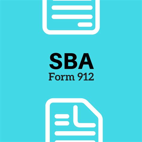 Sba 7a Paperwork Explained Sba Form 912 Sba 7a Loans