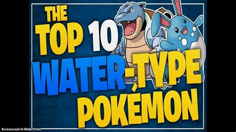 My Top 10 Water Type Pokemon Youtube