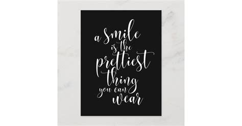 A Smile Is The Prettiest Thing You Can Wear Postcard Zazzle