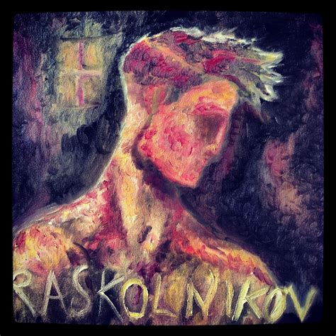 Misunderstood Psycho Raskolnikov Crime And Punishment Best Book Ever Crime E Castigo