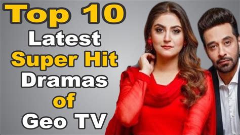 Top 10 Latest Super Hit Dramas Of Geo Tv The House Of Entertainment