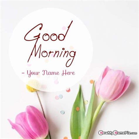 Fresh Morning Quotes Wishes With Name Edit
