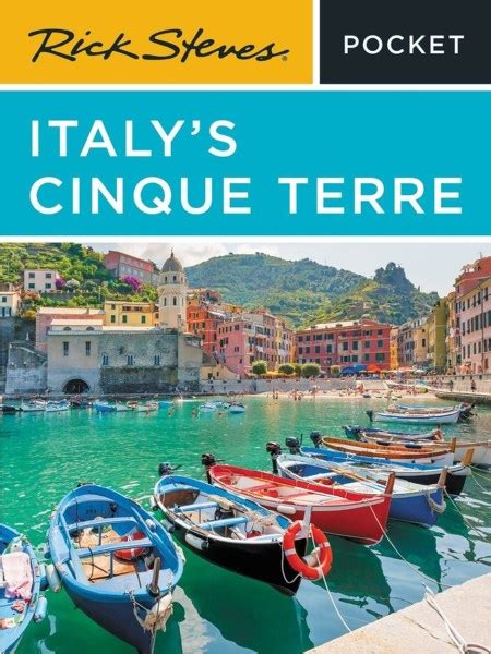 Rick Steves Pocket Italys Cinque Terre Third Edition By Rick Steves