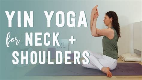 Yin Yoga Poses For Neck And Shoulders Hips Kayaworkout Co