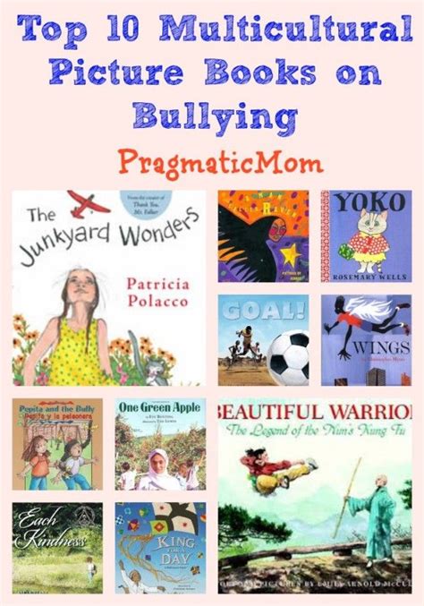 top 10 multicultural picture books on bullying pragmaticmom building classroom community