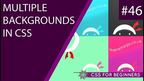 Css Tutorial For Beginners 46 Multiple Backgrounds Youtube