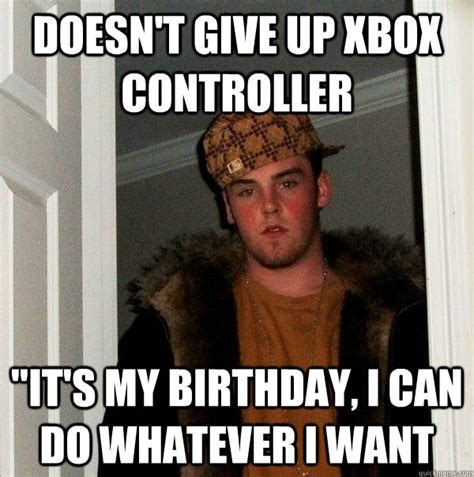 Doesnt Give Up Xbox Controller Its My Birthday I Can Do Whatever I