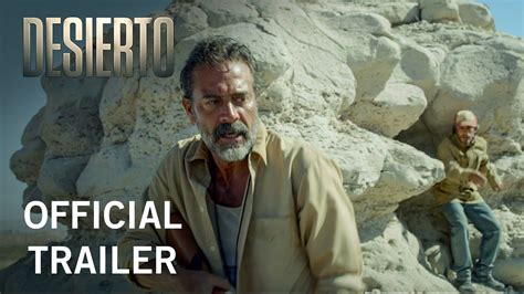 Desierto Official Trailer Own It Now On Digital Hd Blu Ray And Dvd