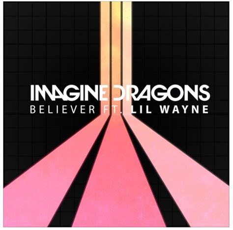 신나는노래추천 Believer Feat Lil Wayne Imagine Dragons 듣기 가사 네이버 블로그