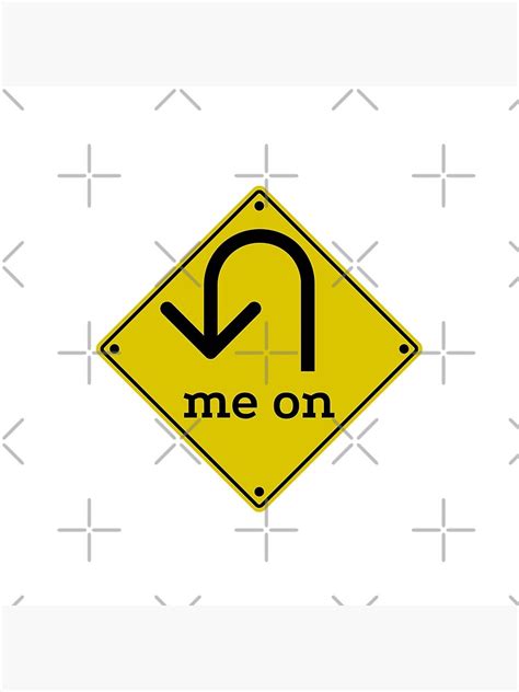 U You Turn Me On Funny Road Sign Parody White Floor Pillow For