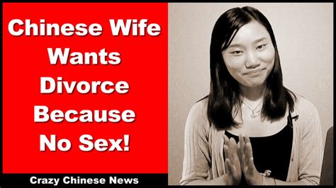 audio chinese wife wants divorce because no sex mandarin corner free nude porn photos