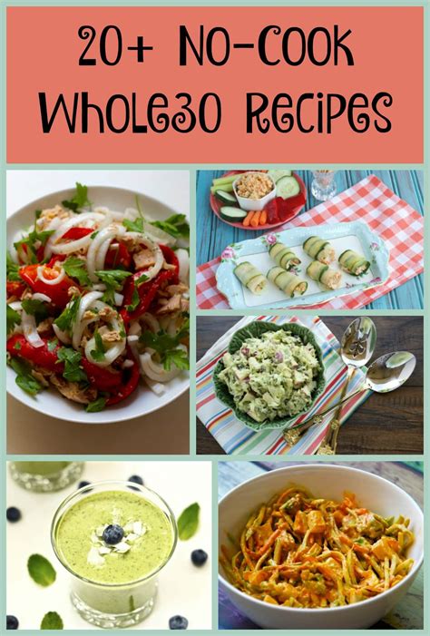 20 No Cook Whole30 Recipes Life Made Full