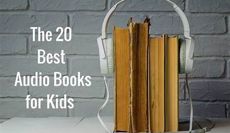 The 20 Best Audio Books for Kids - Early Childhood Education Zone